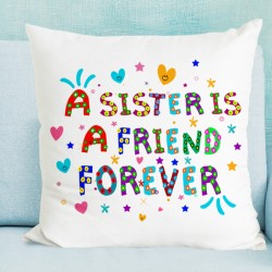 Sister is Friend forever Cushion with Filler