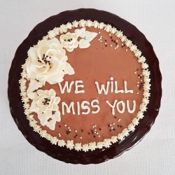 We will miss you chocolate cake